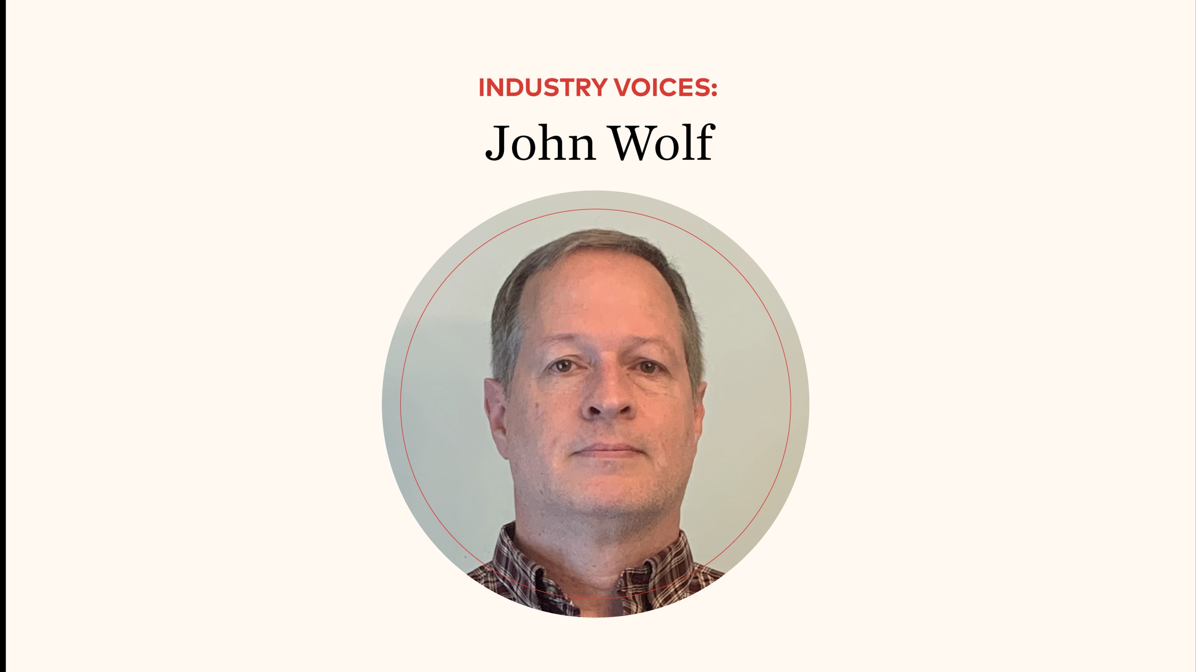 industry-voices-john-wolf