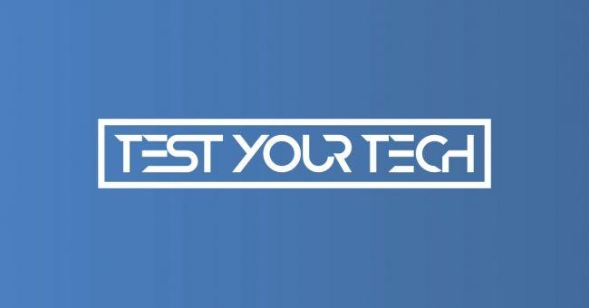 Test your tech